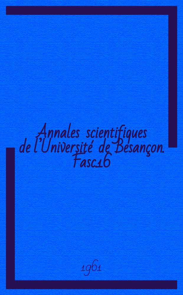 Annales scientifiques de l’Université de Besançon. Fasc.16 : Effets du pneumogastrique à l’état normal et après l’action de certaines drogues sur le coeur chez quelques Ophidiens colubridés