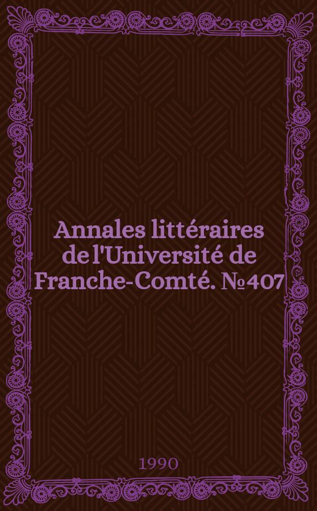 Annales littéraires de l'Université de Franche-Comté. №407 : Des hommes libres dans une société esclavagiste