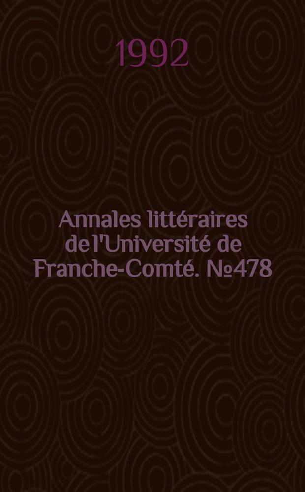 Annales littéraires de l'Université de Franche-Comté. № 478 : La noblesse réinventée