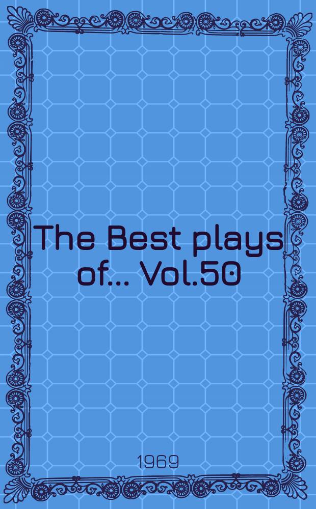 The Best plays of ... Vol.50 : ... 1968/1969