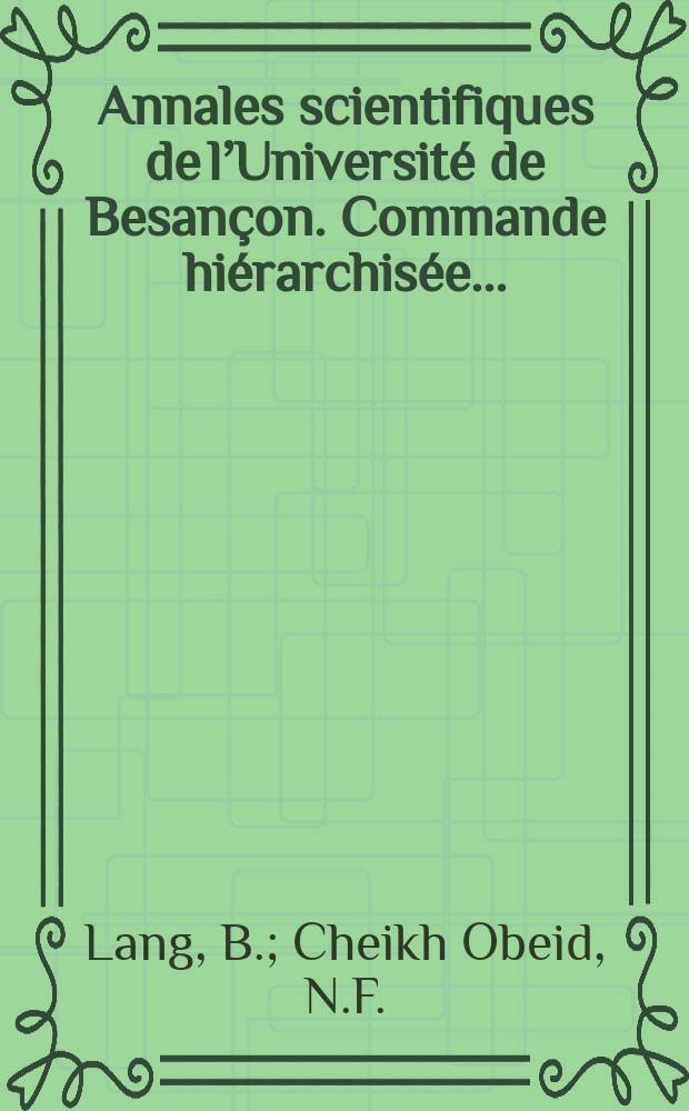 Annales scientifiques de l’Université de Besançon. Commande hiérarchisée ...