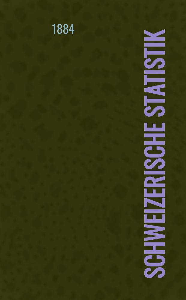 Schweizerische Statistik : Hrsg. vom Statist. Bureau des eidg. Dep. des Innern. 60