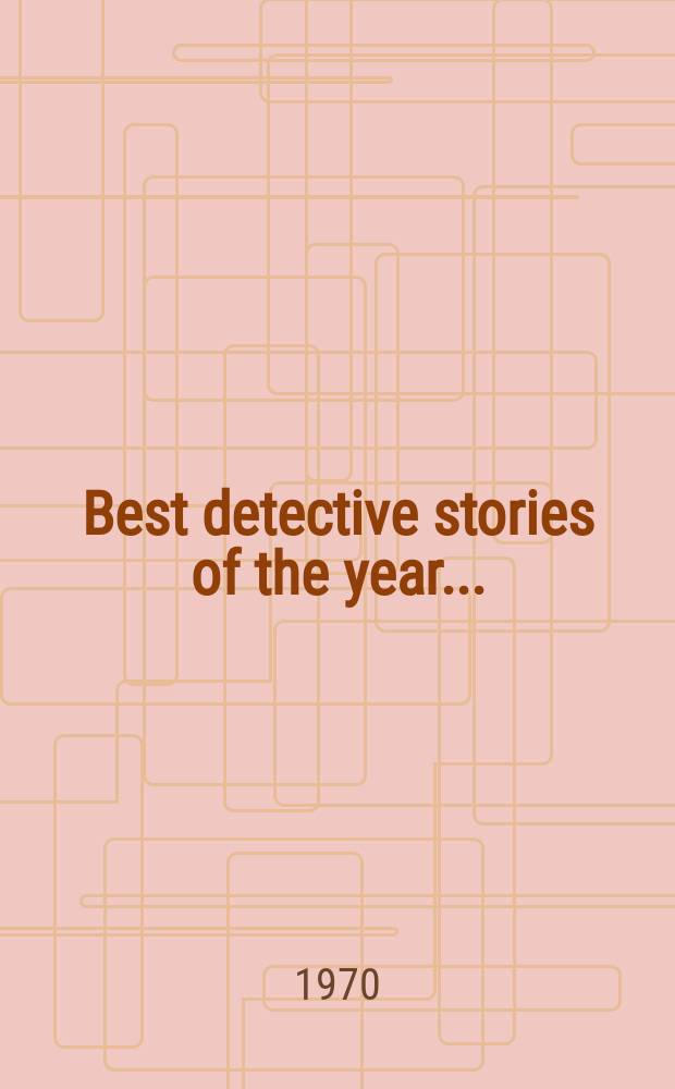 Best detective stories of the year .. : (24-th annual collection)