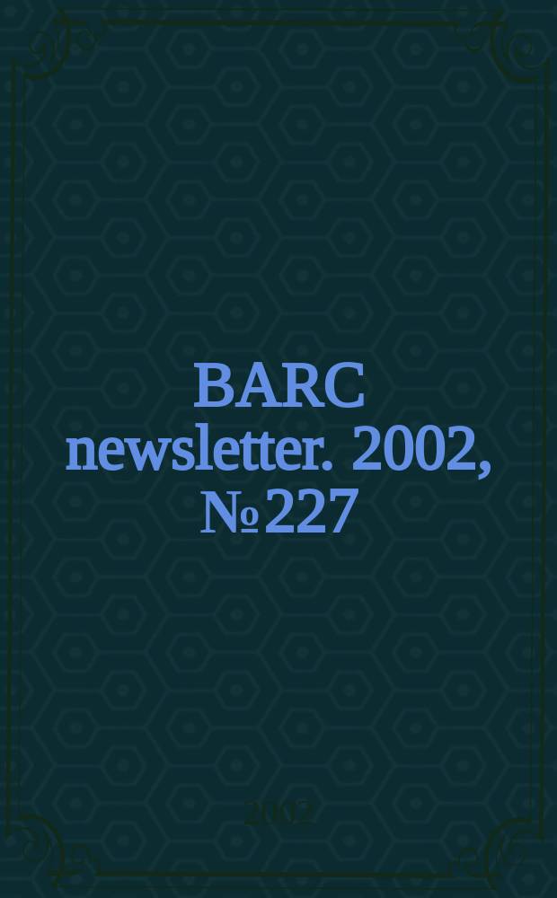 BARC newsletter. 2002, №227
