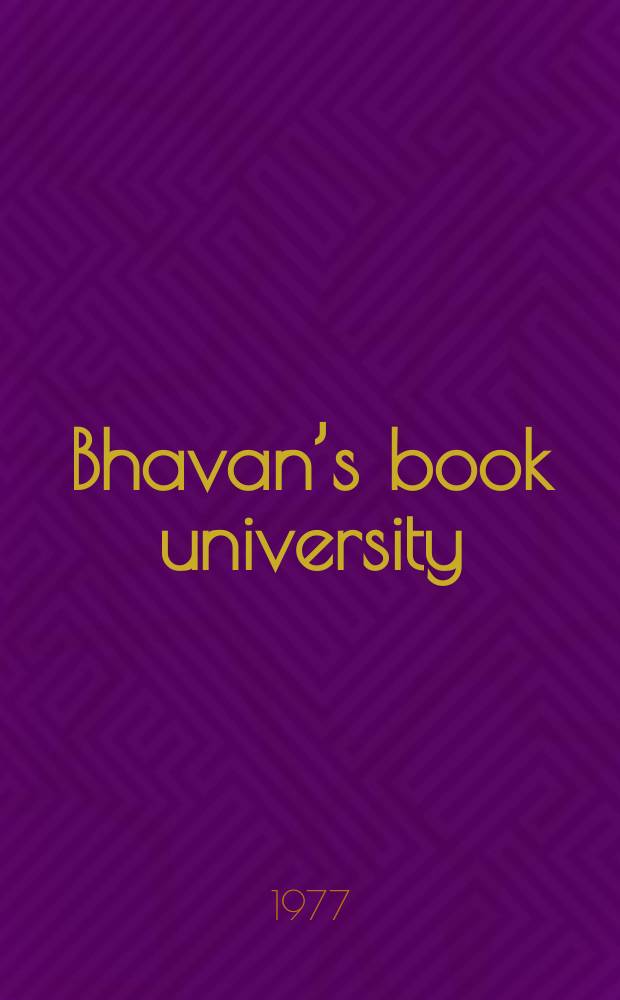 Bhavan’s book university : A taveller looks at the world