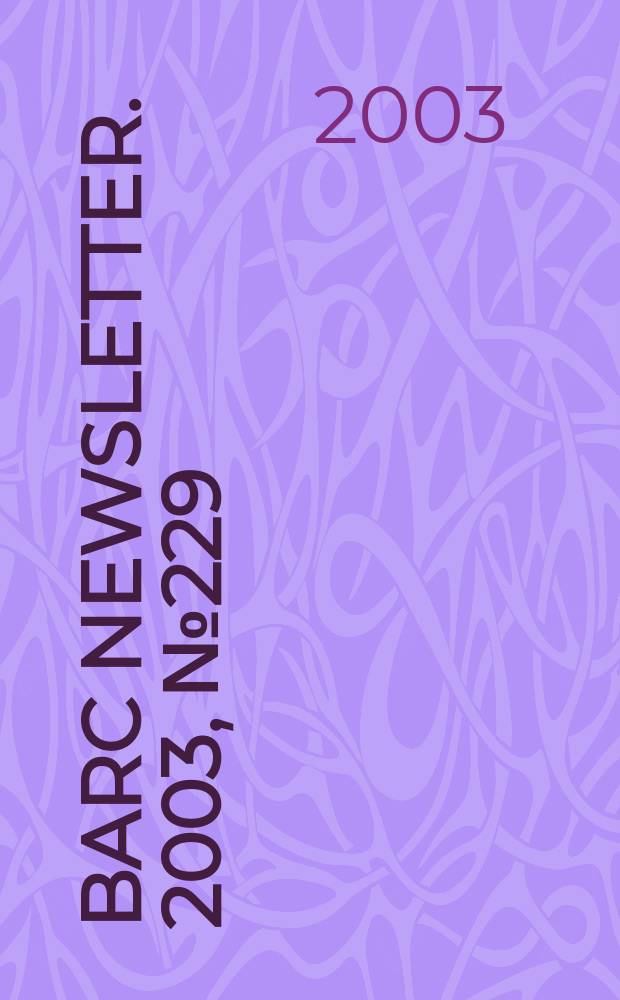 BARC newsletter. 2003, №229