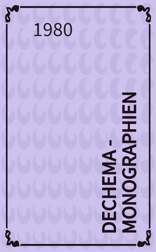 Dechema - Monographien : Sammelbände mit Einzeldarstellungen über Forschung u. Entwicklung auf Gebieten des chem. Apparatewesens. Bd.89 : Lecksuche an Chemieanlagen