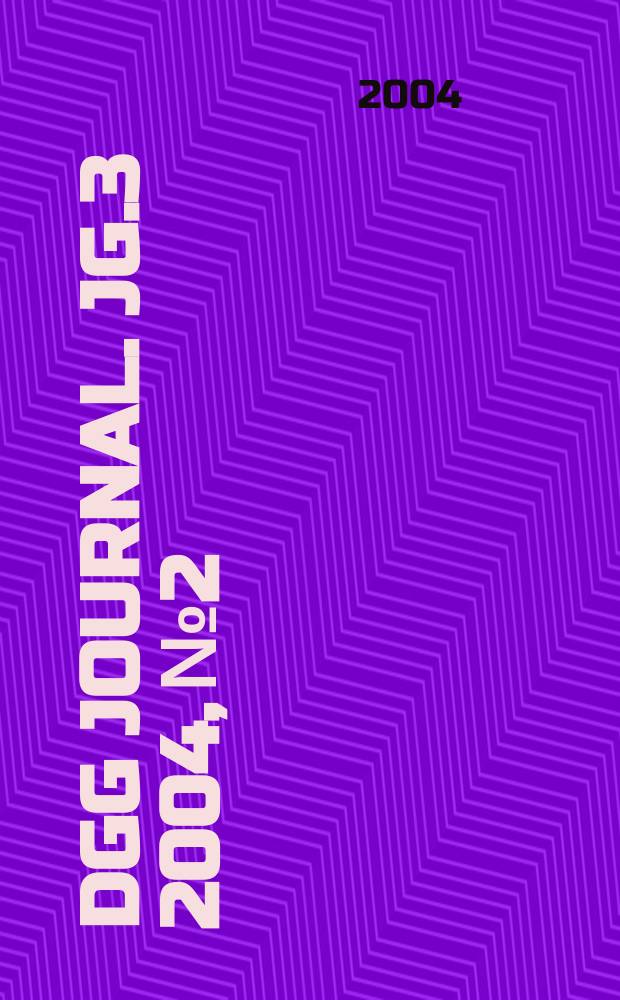 DGG journal. Jg.3 2004, №2