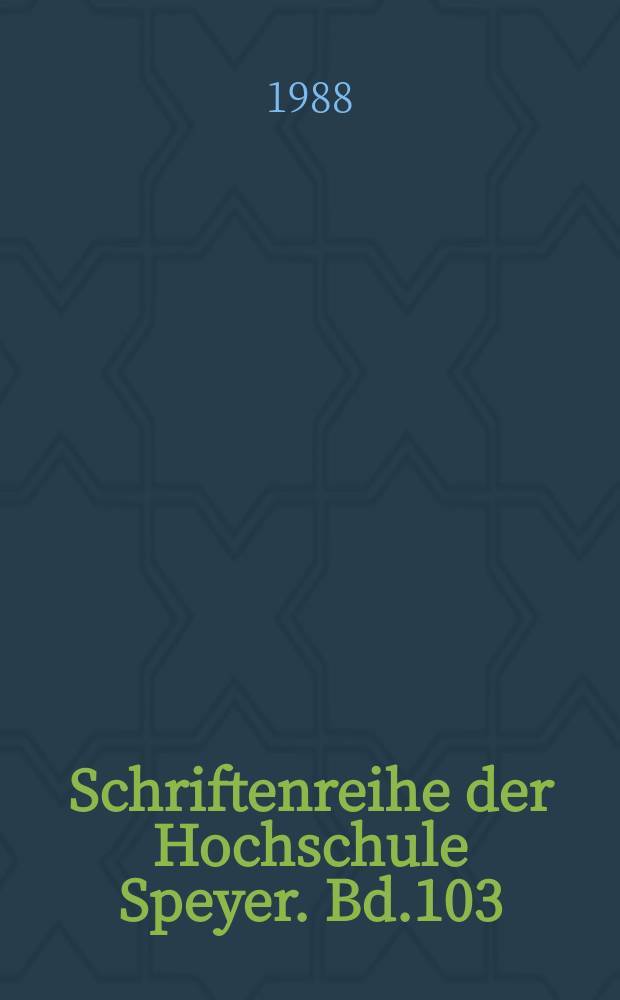 Schriftenreihe der Hochschule Speyer. Bd.103 : Bundesländer und Europäische Gemeinschaft