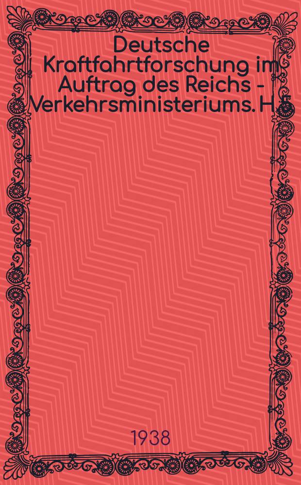Deutsche Kraftfahrtforschung im Auftrag des Reichs - Verkehrsministeriums. H.5 : Beitrag zur Erforschung des Verbrennungsvorganges im Schnellaufenden Dieselmotor