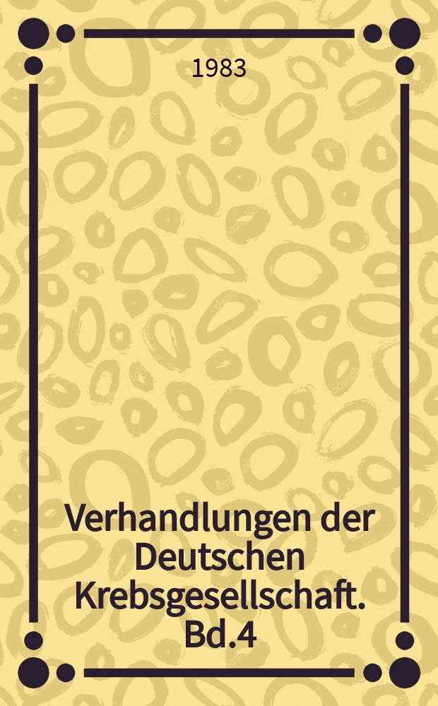 Verhandlungen der Deutschen Krebsgesellschaft. Bd.4 : Therapie maligner Tumoren