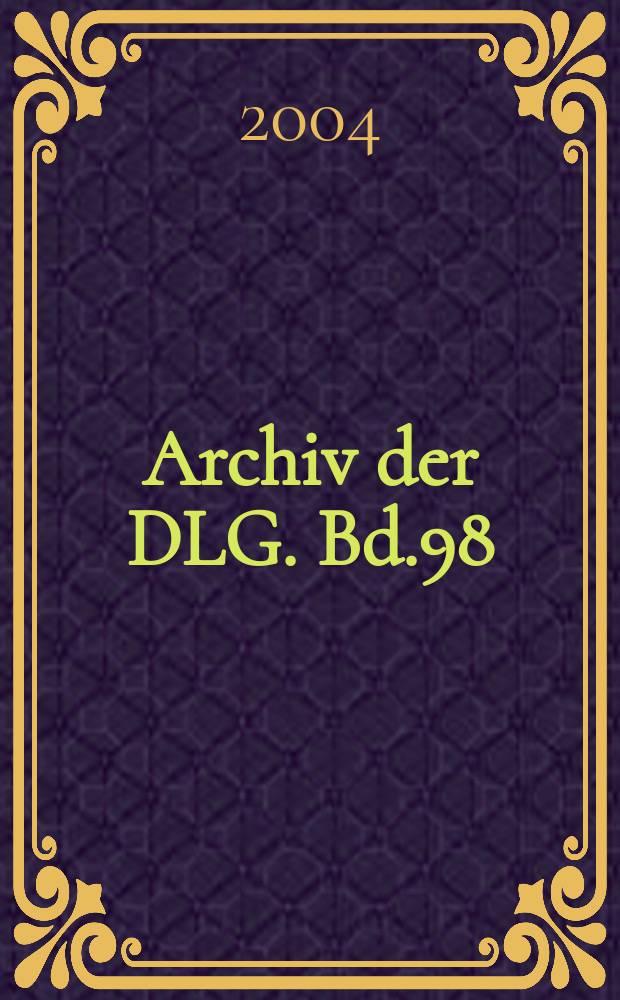 Archiv der DLG. Bd.98 : Das neue große Europa