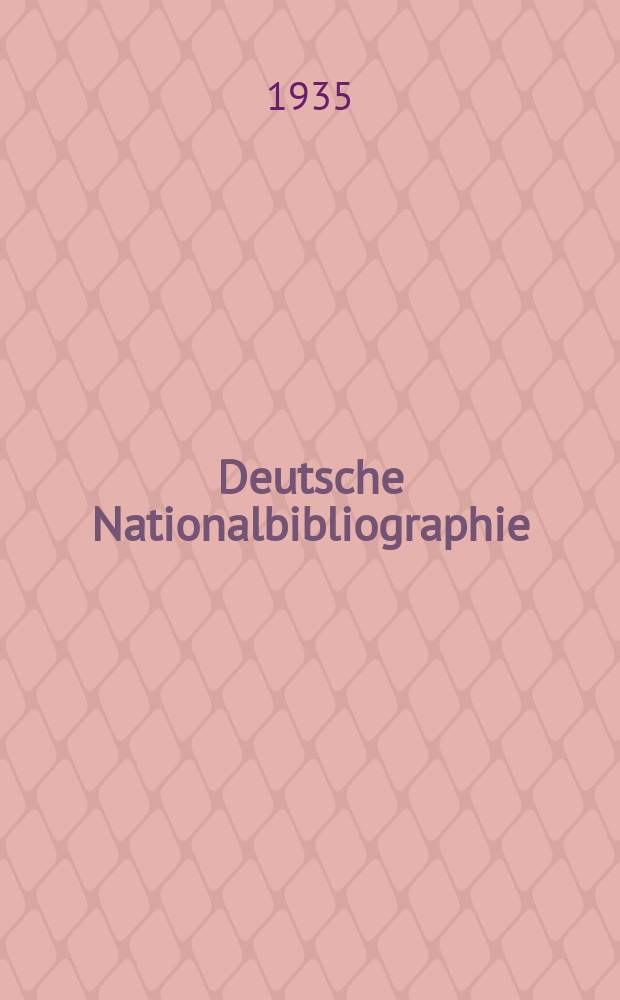 Deutsche Nationalbibliographie : Bearb. von der Deutschen Bücherei Hrsg. und verl. vom Börsenverein der deutschen Buchhändler zu Leipzig. Jg.5 1935, Halbmonat10