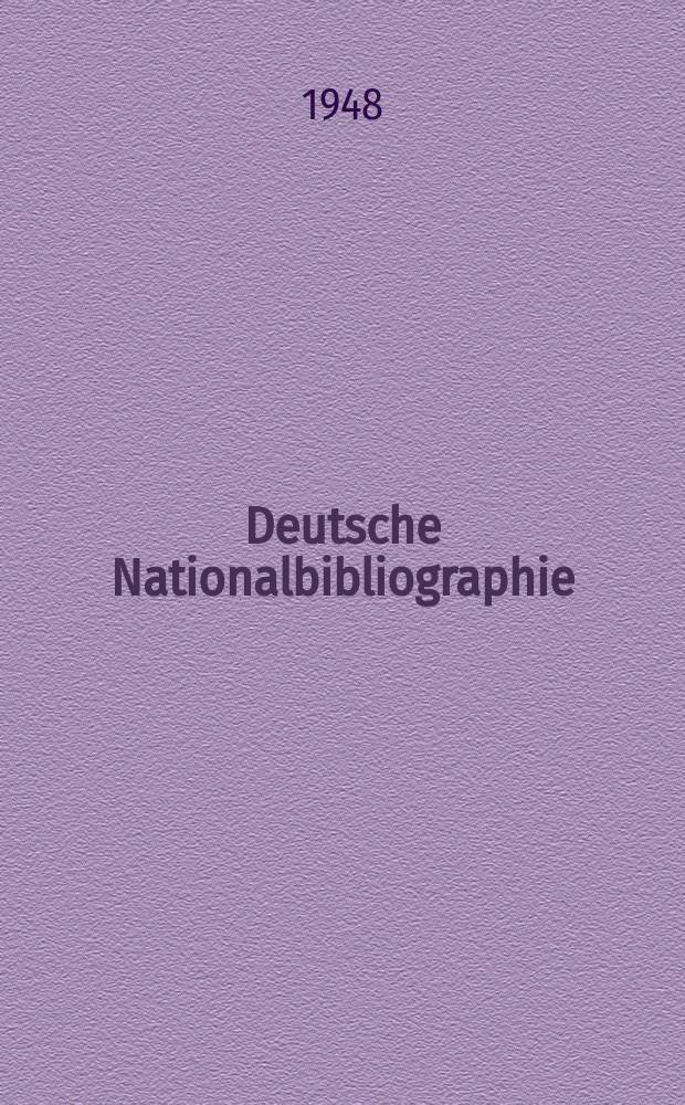 Deutsche Nationalbibliographie : Bearb. von der Deutschen B&uuml;cherei Hrsg. und verl. vom B&ouml;rsenverein der deutschen Buchh&auml;ndler zu Leipzig. 1948, H.6