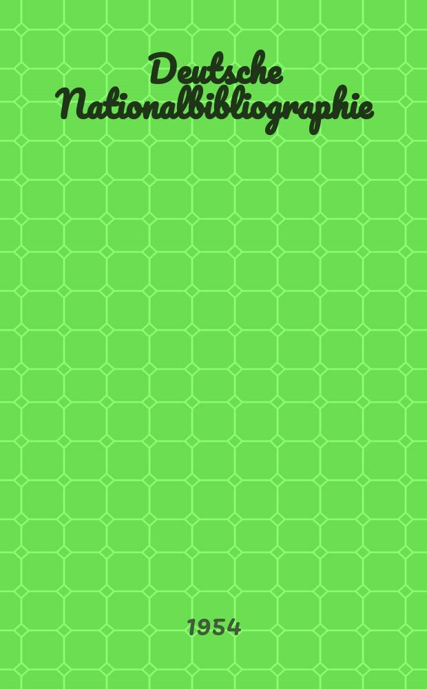 Deutsche Nationalbibliographie : Bearb. von der Deutschen Bücherei Hrsg. und verl. vom Börsenverein der deutschen Buchhändler zu Leipzig. 1954, H.9