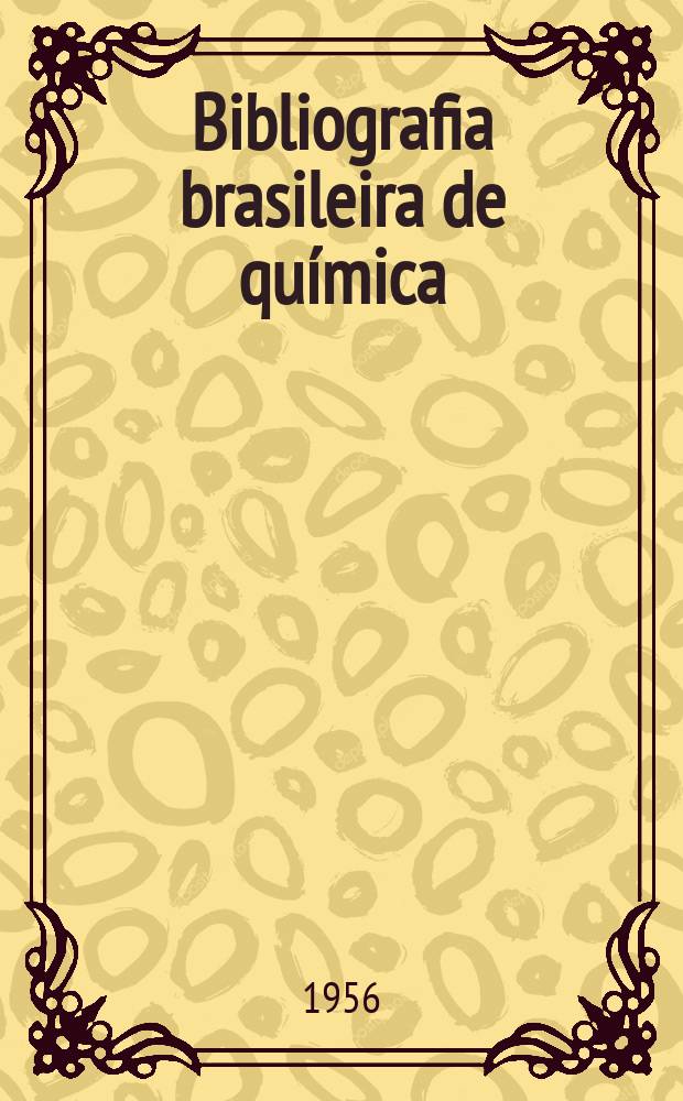 Bibliografia brasileira de qu&iacute;mica