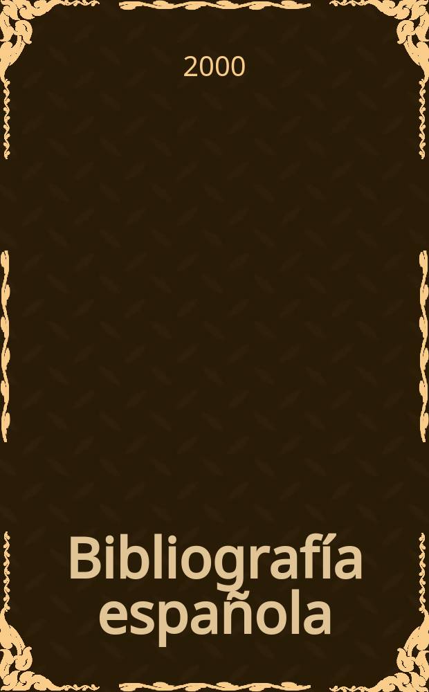 Bibliografía española : Contin. de Bibliografía española. 2000, Diciembre