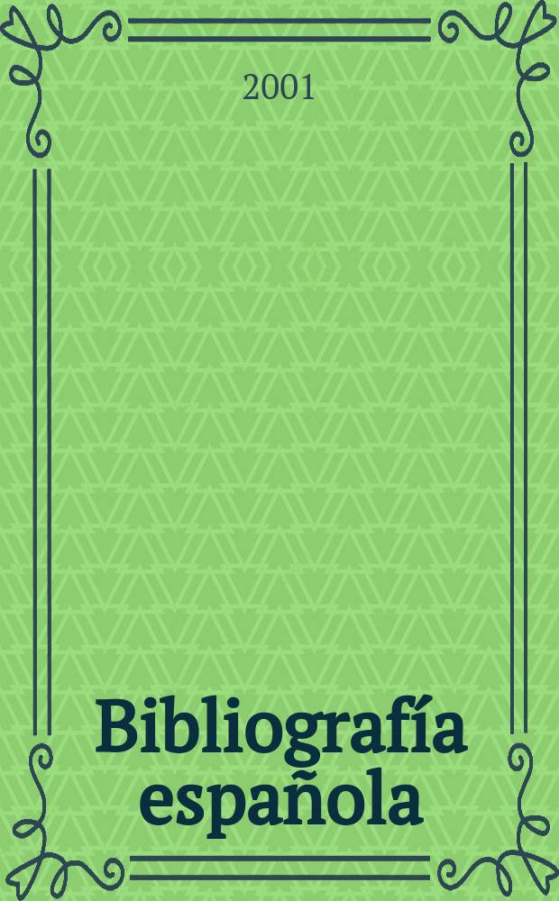 Bibliografía española : Contin. de Bibliografía española. 2001, Marzo