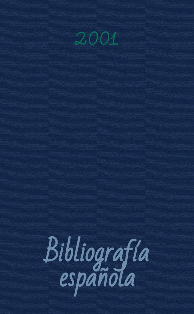 Bibliografía española : Contin. de Bibliografía española. 2001, Diciembre