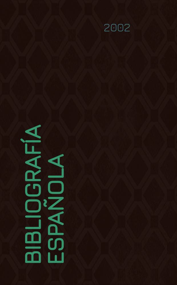 Bibliografía española : Contin. de Bibliografía española. 2002, Marzo