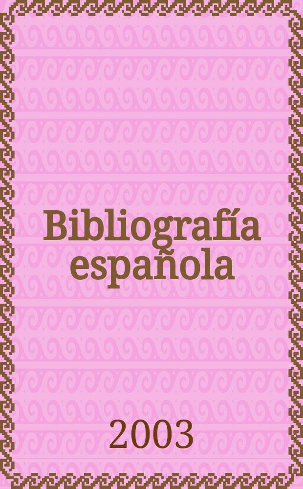 Bibliografía española : Contin. de Bibliografía española. 2003, Noviembre