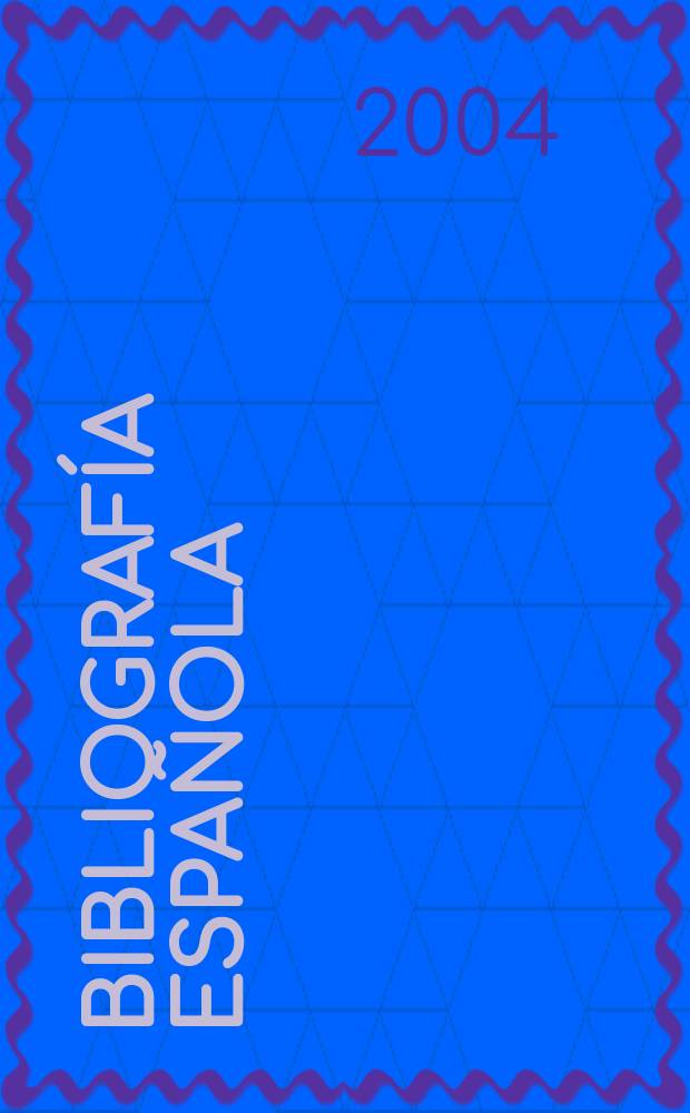 Bibliografía española : Contin. de Bibliografía española. 2004, Junio