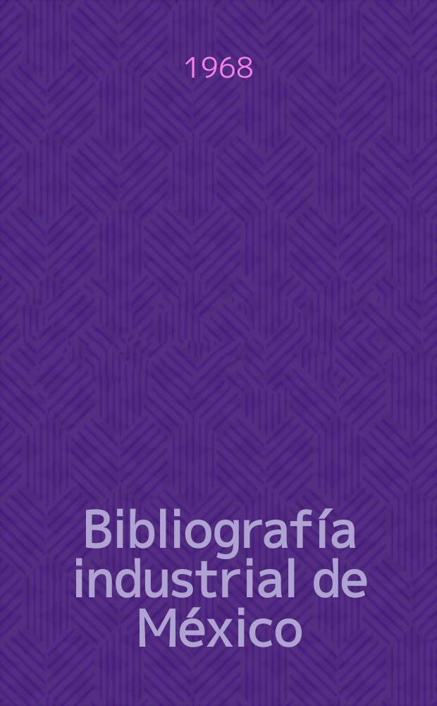 Bibliografía industrial de México