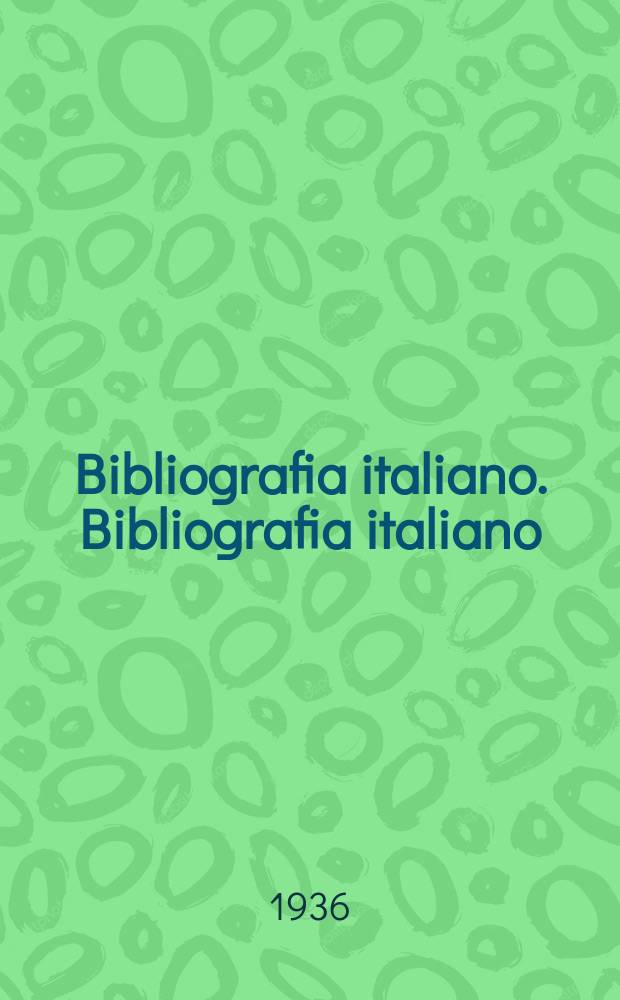 Bibliografia italiano. Bibliografia italiano