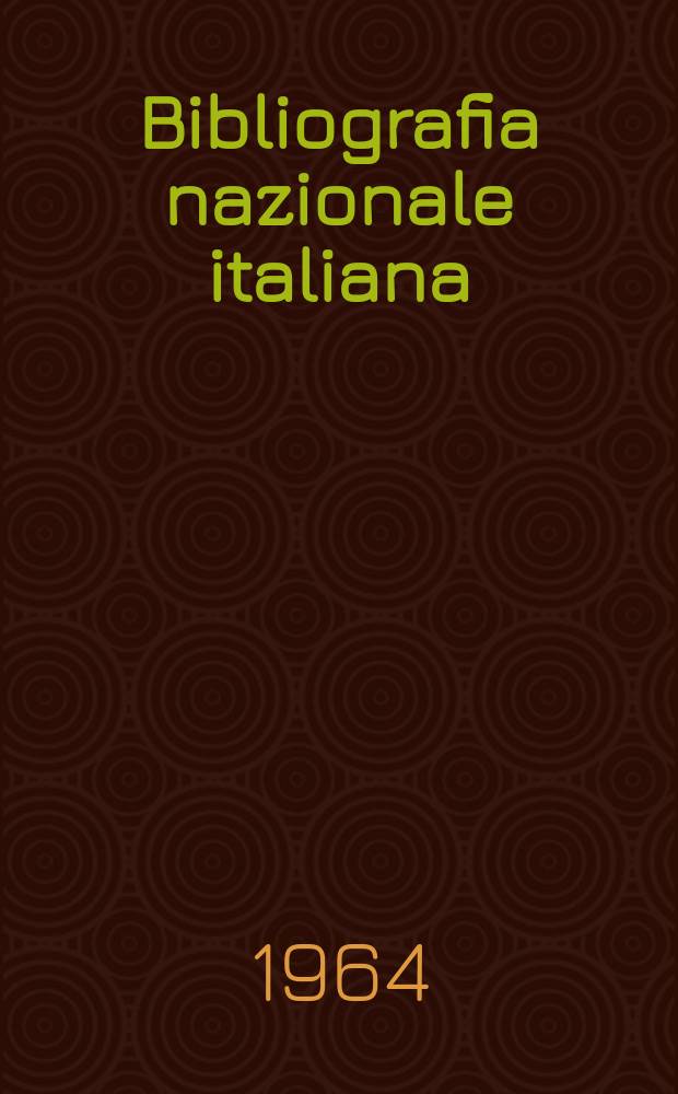 Bibliografia nazionale italiana : Catalogo alfabetico annuale A cura della Biblioteca nazionale centrale di Firenze. Vol.3 : 1960
