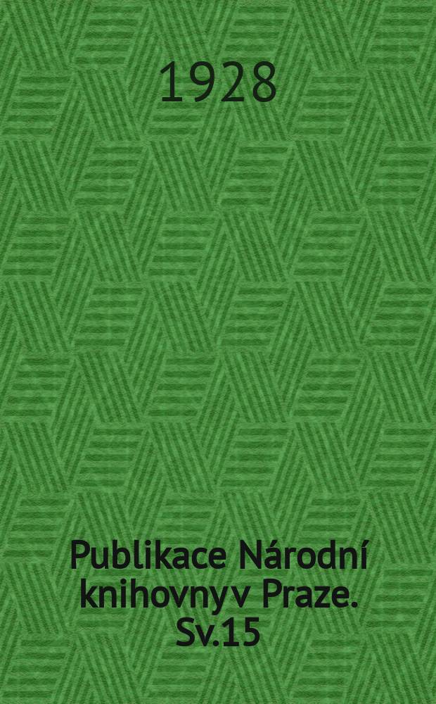 Publikace Národní knihovny v Praze. Sv.15