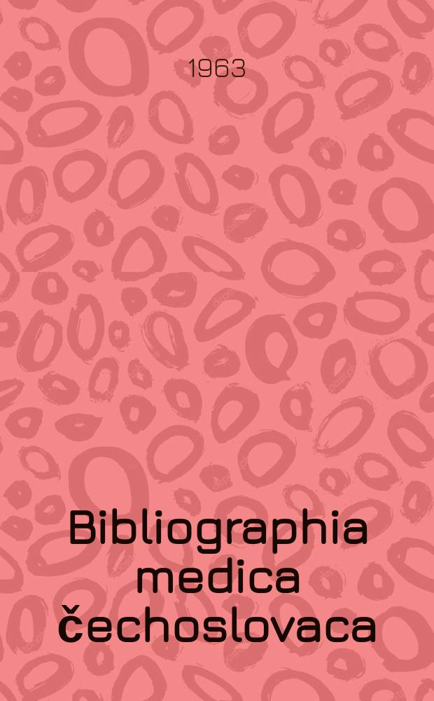Bibliographia medica čechoslovaca : Ed. Centrum documentationis medicae. Vol.12 : 1958