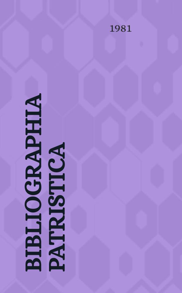 Bibliographia patristica : Intern. patristische Bibliographie. 20/21 : 1975/1976