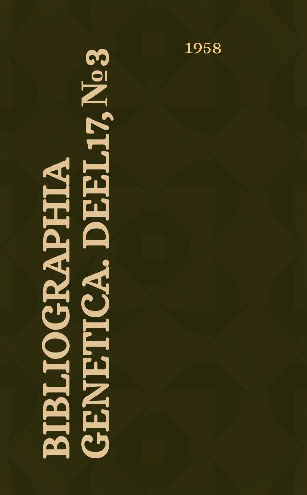 Bibliographia genetica. Deel17, №3/4 : Genetic studies of the rabbit