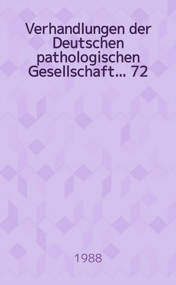 Verhandlungen der Deutschen pathologischen Gesellschaft. ... 72 : Pathologie der Zelldifferenzierung