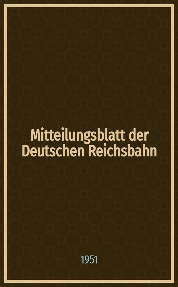 Mitteilungsblatt der Deutschen Reichsbahn