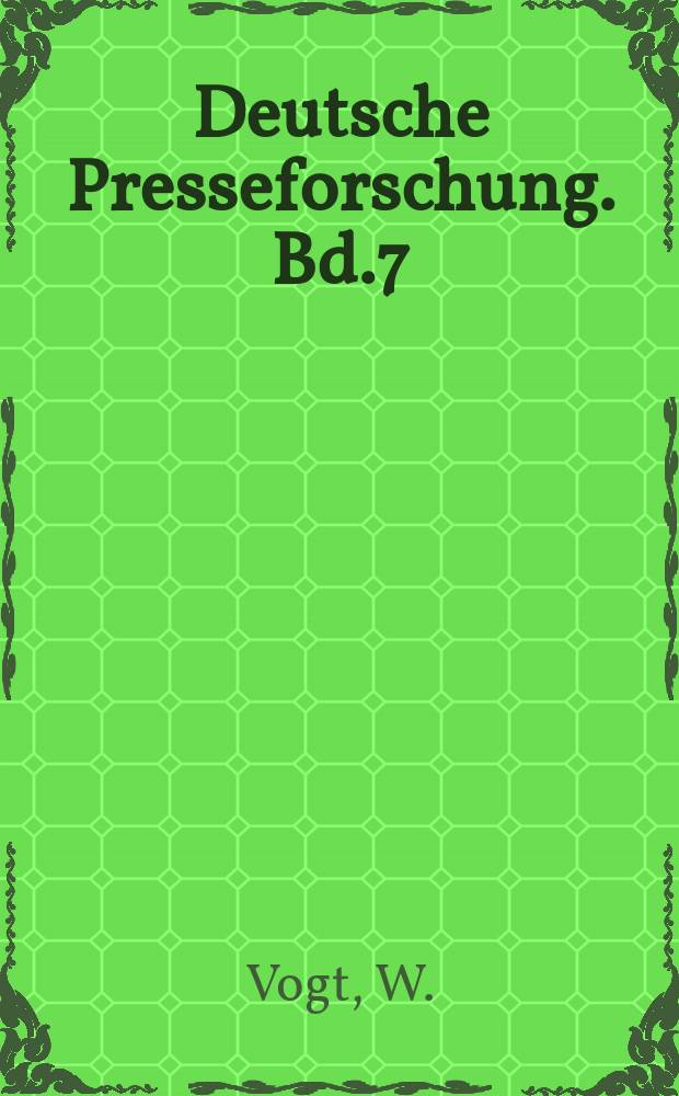 Deutsche Presseforschung. Bd.7 : Politische Karikaturen aus 120 Jahren ...