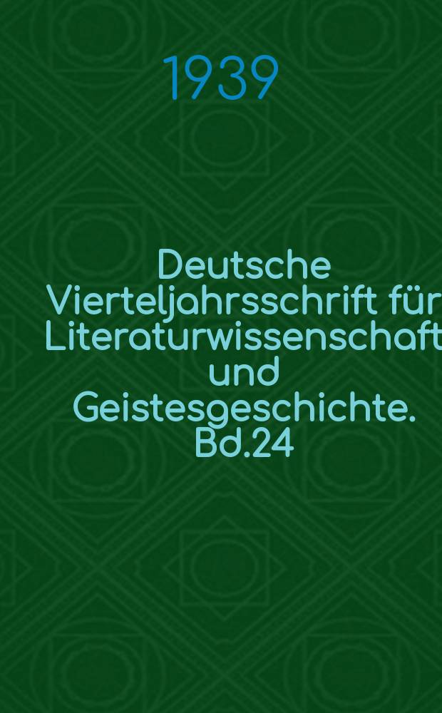 Deutsche Vierteljahrsschrift f&uuml;r Literaturwissenschaft und Geistesgeschichte. Bd.24 : Der fr&uuml;he deutsche Minnesang Strophenf&uuml;gung und Dichtersprache