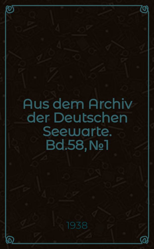 Aus dem Archiv der Deutschen Seewarte. Bd.58, №1 : Maisanbau und Klima im sogenannten Maisdreieck der Südafrikanischen Union