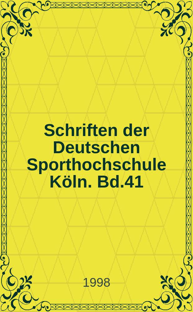 Schriften der Deutschen Sporthochschule Köln. Bd.41 : Kleine Ideengeschichte der Sportwissenschaft 1900-1914