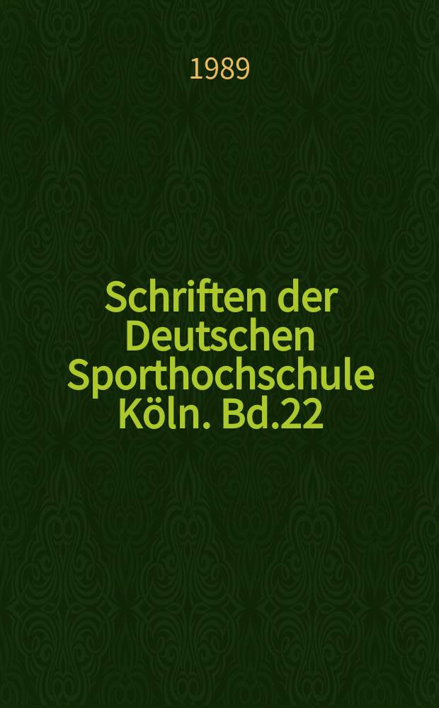 Schriften der Deutschen Sporthochschule Köln. Bd.22 : Kants Beitrag zur Theorie und Praxis von ...