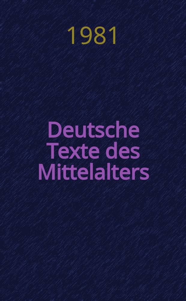 Deutsche Texte des Mittelalters : Hrsg. von der Deutschen Akad. der Wissenschaften zu Berlin. Bd.71 : Karl der Grosse und die schottischen Heiligen