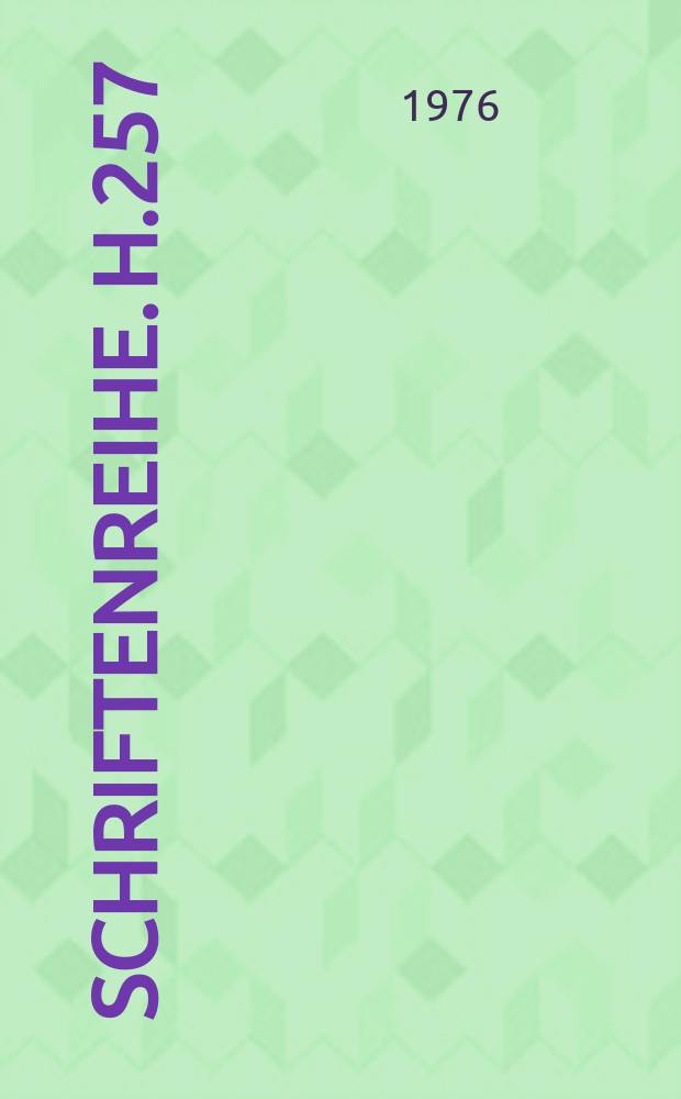 [Schriftenreihe]. H.257 : Bruchsicherheitsberechnung ...
