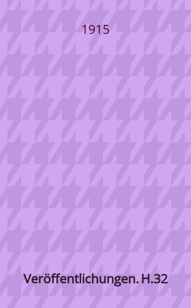 [Veröffentlichungen]. H.32 : Probebelastung von Decken