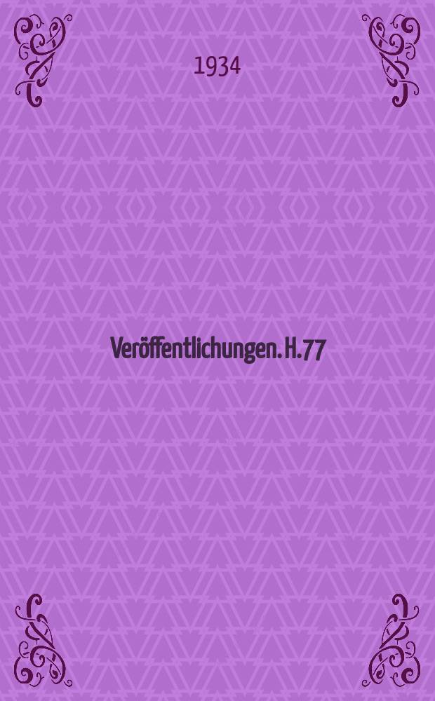 [Veröffentlichungen]. H.77 : Versuche mit Eisenbetonsäulen