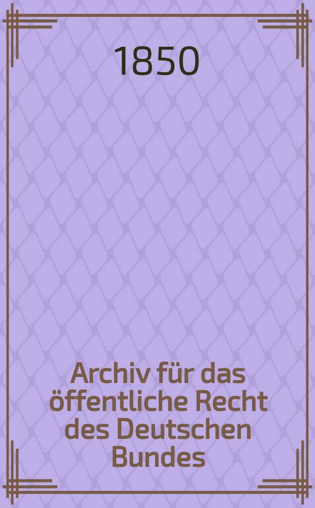 Archiv für das öffentliche Recht des Deutschen Bundes
