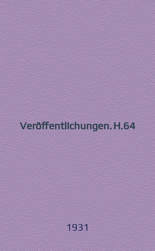 [Veröffentlichungen]. H.64 : Versuche über das Verhalten verschiedener Zemente und Betonschutzmittel im Moor. Anhang Richtlinien für die Ausführung von Bauwerken aus Beton im Moor, in Moor - wässern und ähnlich zusammengesetzten Wässern : Neue Bearb. vom Nov. 1930