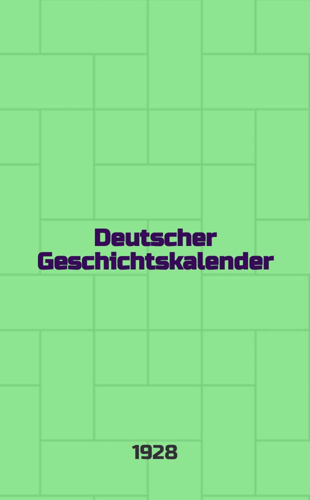 Deutscher Geschichtskalender : Sachlich geordnete Zusammenstellung der polit. wichtigsten Vorgänge im In - u. Ausland ... [Jg.44] 1928, September