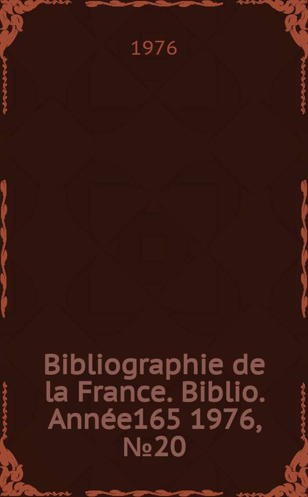 Bibliographie de la France. Biblio. Année165 1976, №20
