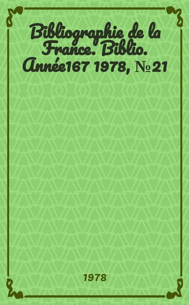 Bibliographie de la France. Biblio. Année167 1978, №21