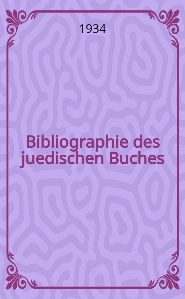 Bibliographie des juedischen Buches